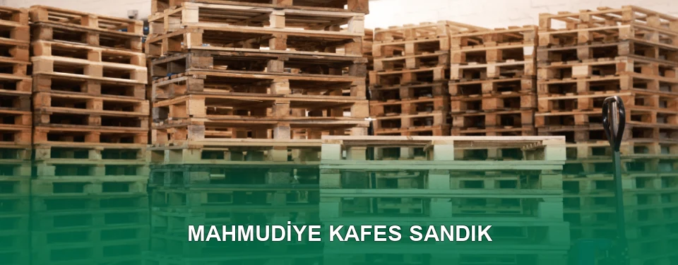 Mahmudiye Kafes Sandık İmalatı