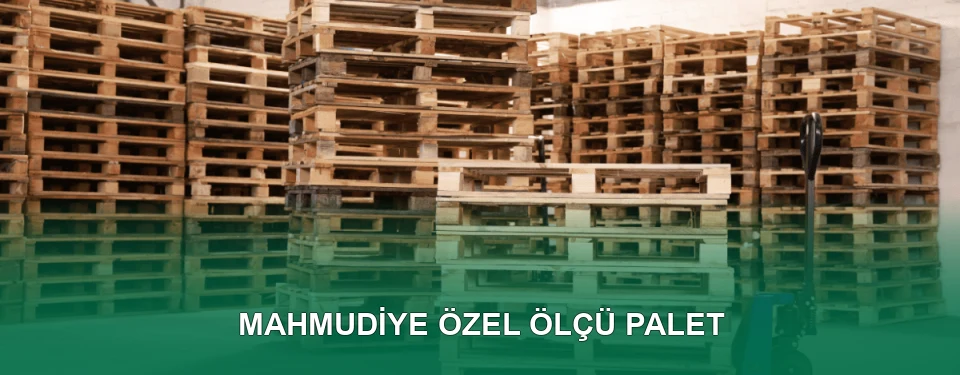 Mahmudiye Özel Ölçü Palet İmalatı
